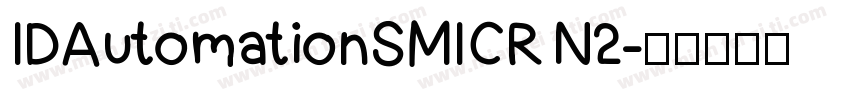 IDAutomationSMICR N2字体转换